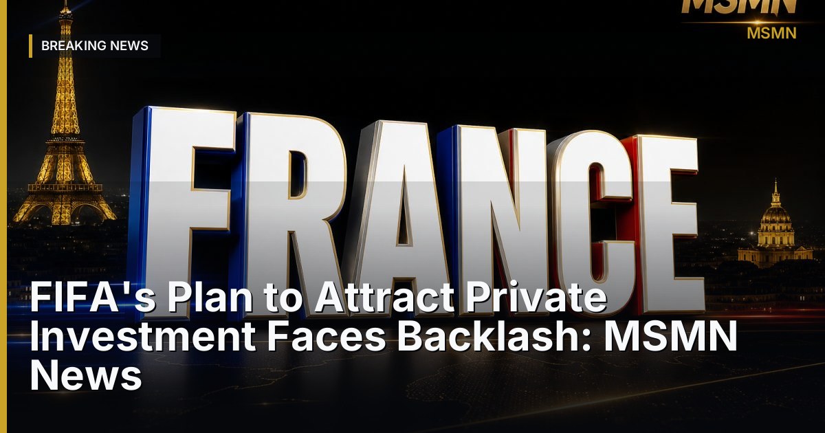 FIFA's private investment plan — France — Open Graph