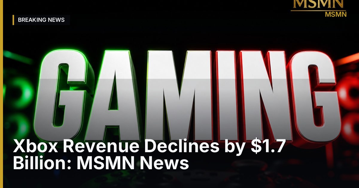 Xbox Revenue Decline — global — Open Graph