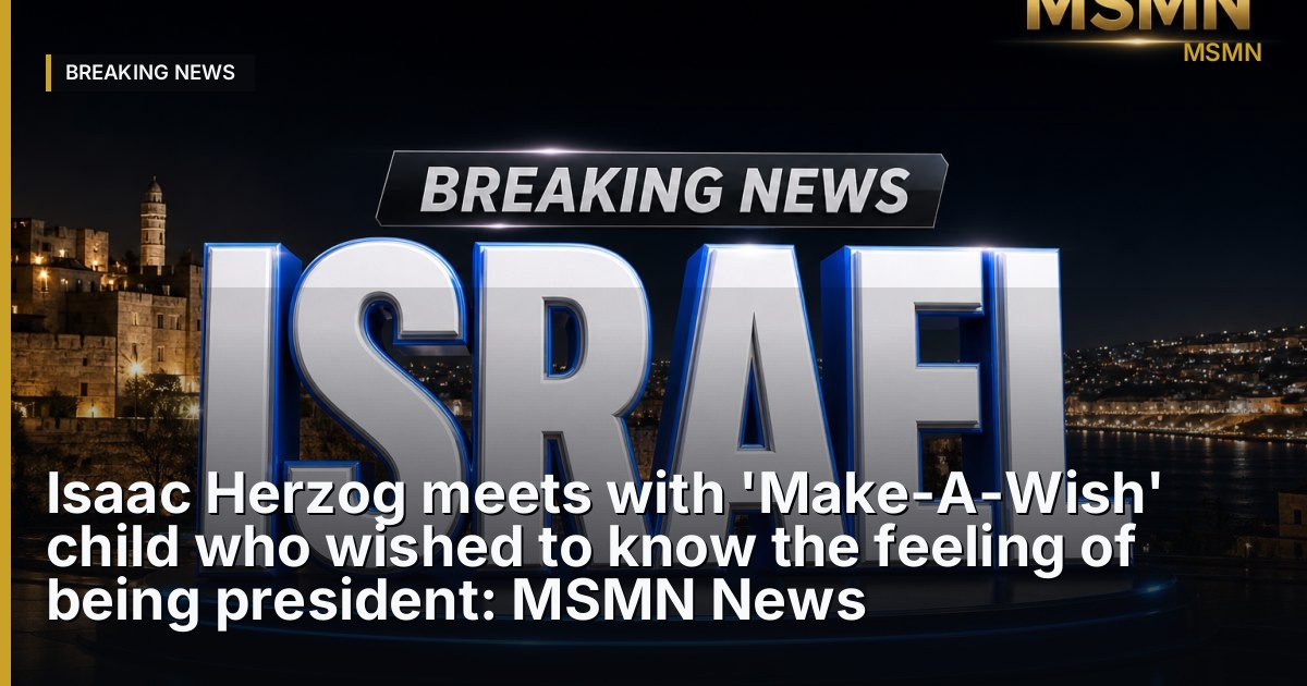 Make-A-Wish visit — Knesset — Open Graph
