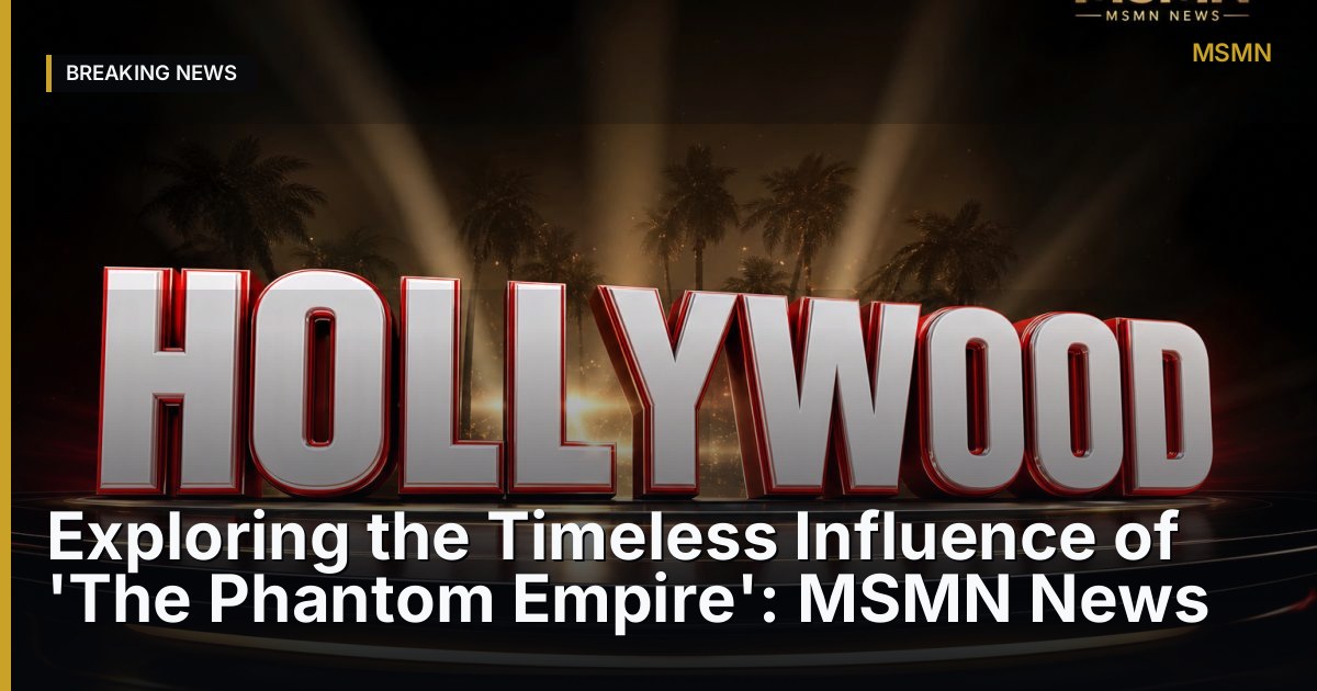 The influence of 'The Phantom Empire' — Hollywood — Open Graph