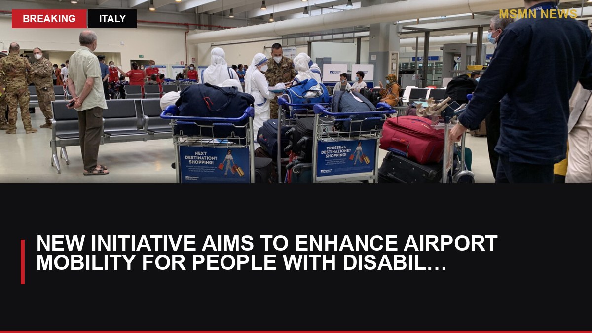 New Initiative Aims to Enhance Airport Mobility for People with Disabilities: MSMN News — image from ANSA Italy