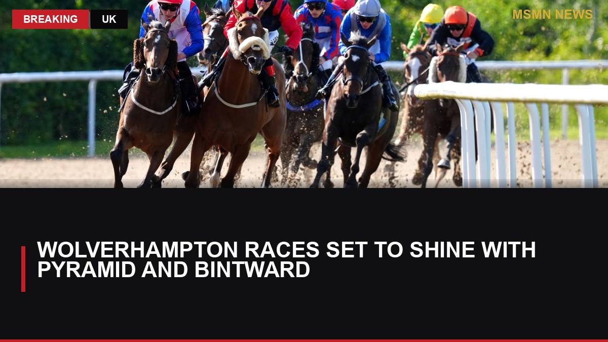 Wolverhampton Races Set to Shine with Pyramid and Bintward: MSMN News — image from Sky Sports
