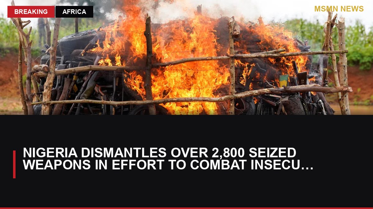 Nigeria Dismantles Over 2,800 Seized Weapons in Effort to Combat Insecurity: MSMN News — image from Straits Times World