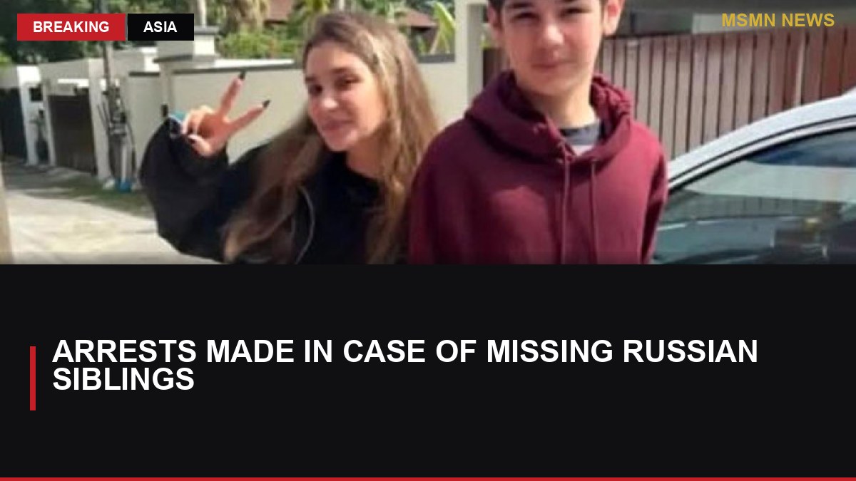 Arrests Made in Case of Missing Russian Siblings: MSMN News — image from Bangkok Post