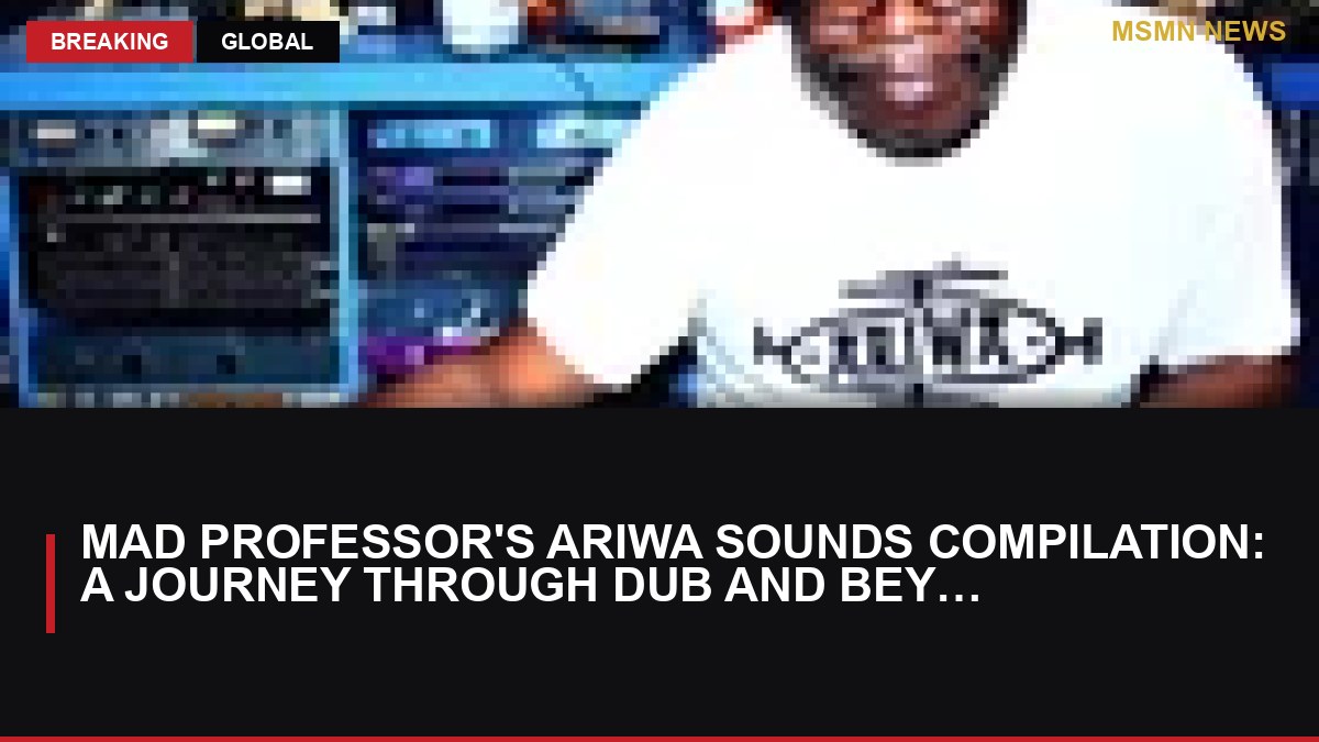 Mad Professor's Ariwa Sounds Compilation: A Journey Through Dub and Beyond: MSMN News — image from Guardian Music