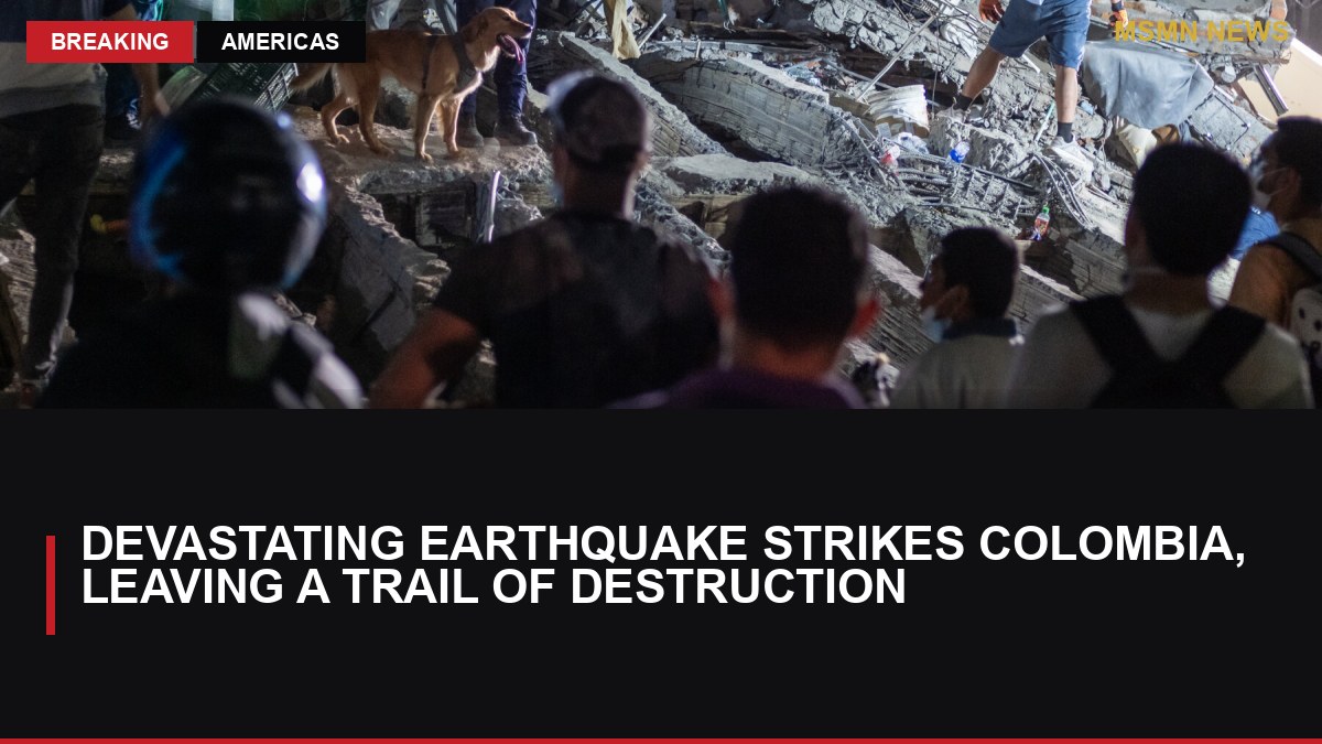 Devastating Earthquake Strikes Colombia, Leaving a Trail of Destruction: MSMN News — image from NYT World
