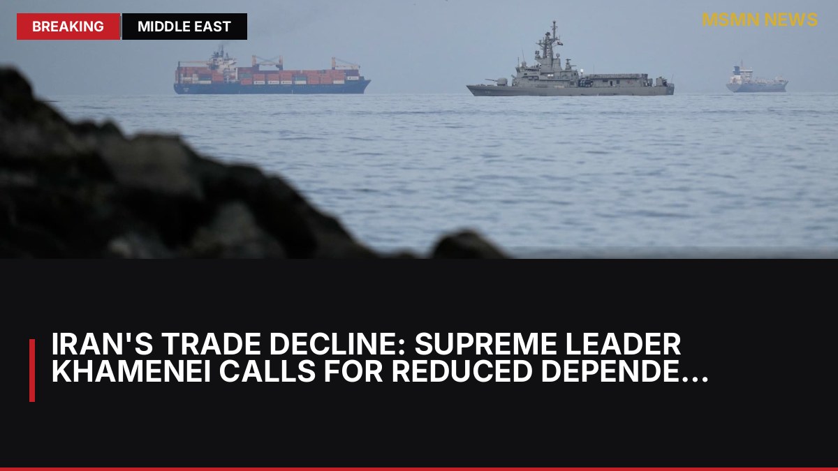 Iran's Trade Decline: Supreme Leader Khamenei Calls for Reduced Dependence on the U.S. Dollar: MSMN News — image from CNBC Top News