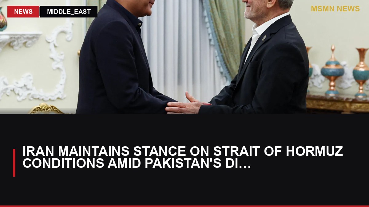Iran Maintains Stance on Strait of Hormuz Conditions Amid Pakistan's Diplomatic Efforts: MSMN News — image from Al Jazeera English