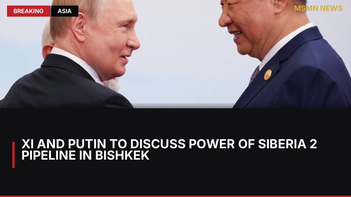 Xi and Putin to Discuss Power of Siberia 2 Pipeline in Bishkek: MSMN News — image from SCMP China