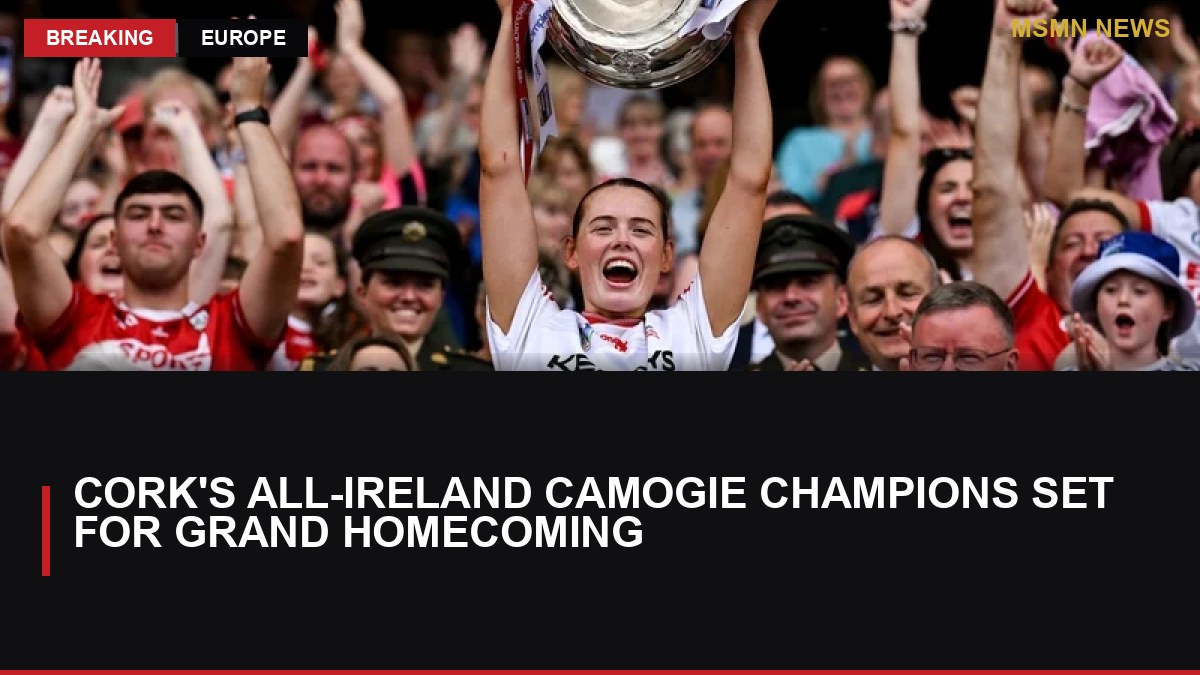 Cork's All-Ireland Camogie Champions Set for Grand Homecoming: MSMN News — image from RTE News