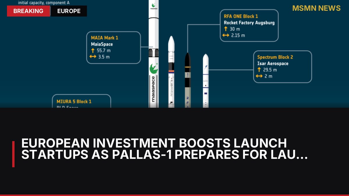 European Investment Boosts Launch Startups as Pallas-1 Prepares for Launch: MSMN News — image from Ars Technica