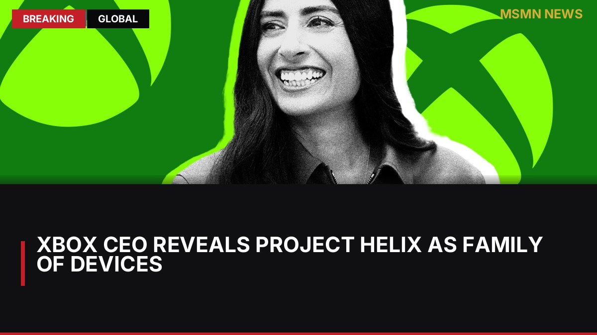 Xbox CEO Reveals Project Helix as Family of Devices: MSMN News — image from The Verge