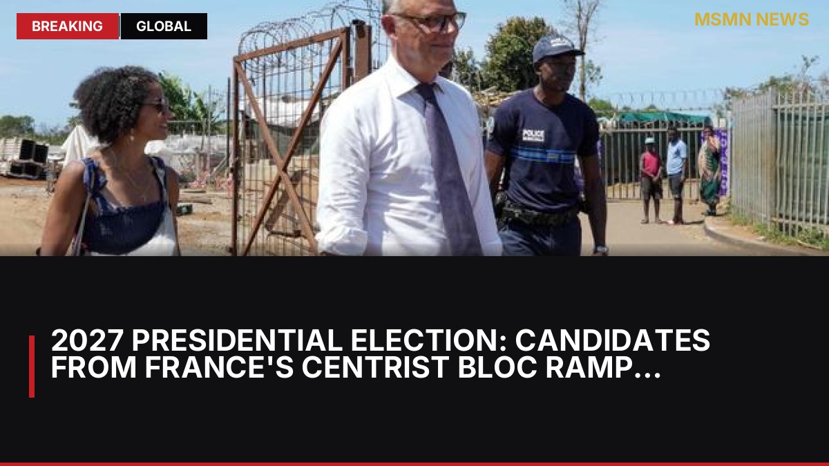 2027 presidential election: Candidates from France's centrist bloc ramp up anti-immigration rhetoric: MSMN News New — image from Le Monde English