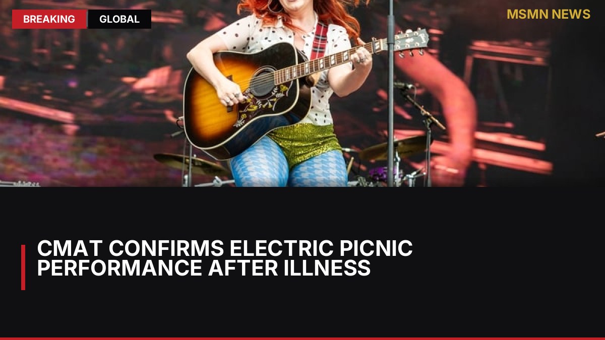 CMAT confirms Electric Picnic performance after illness: MSMN News — image from RTE News