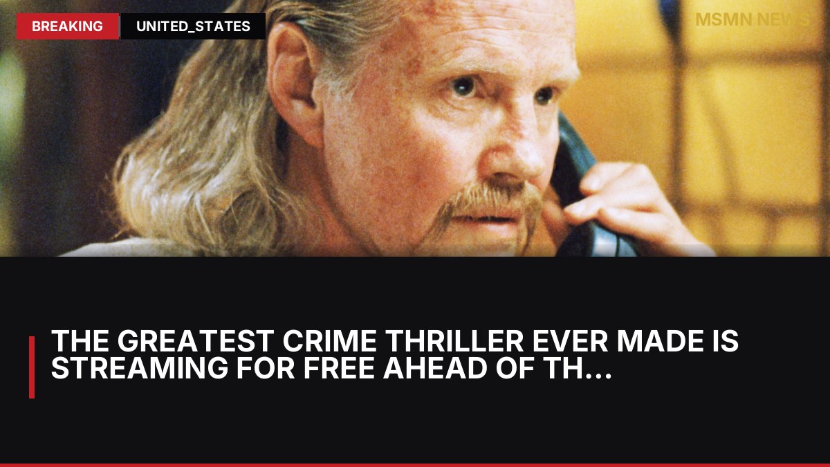 The Greatest Crime Thriller Ever Made Is Streaming for Free Ahead of the Sequel: MSMN News — image from Collider