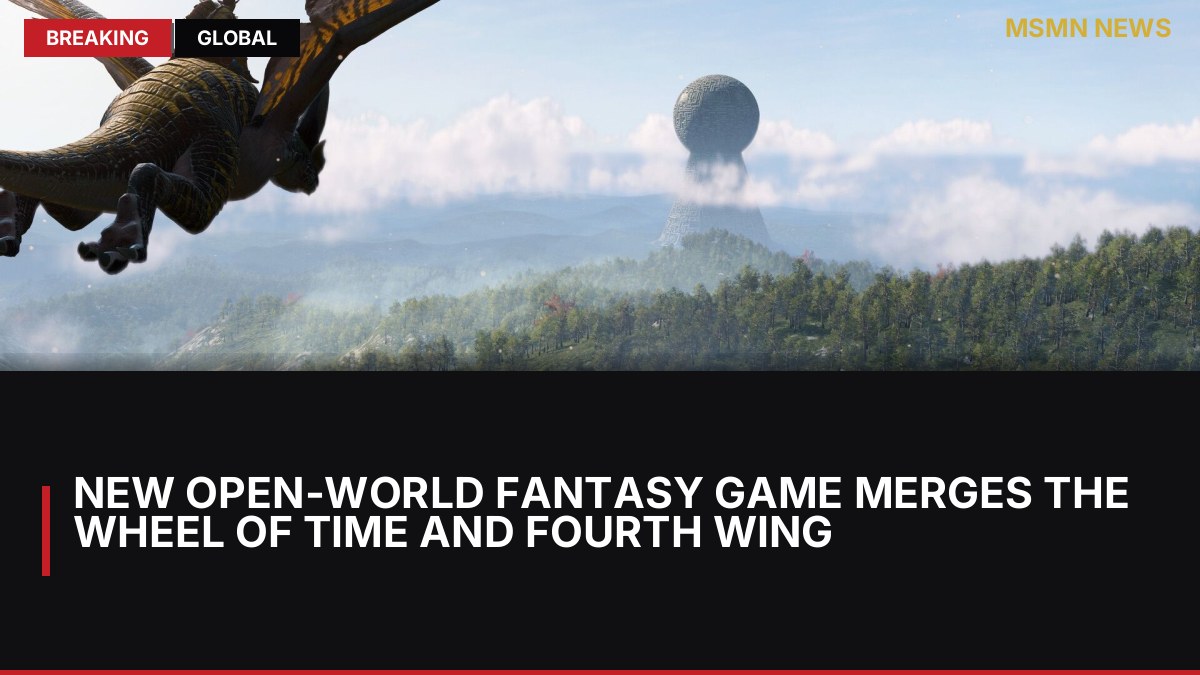 New Open-World Fantasy Game Merges The Wheel Of Time and Fourth Wing: MSMN News — image from ScreenRant