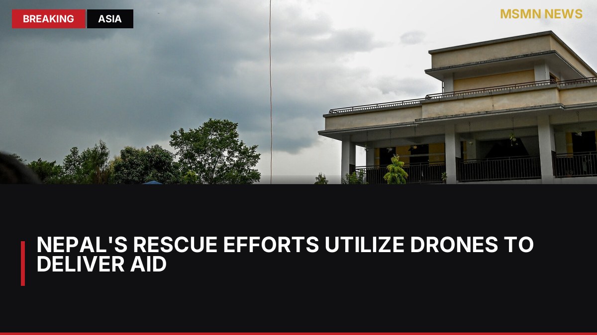 Nepal's Rescue Efforts Utilize Drones to Deliver Aid: MSMN News — image from NYT World