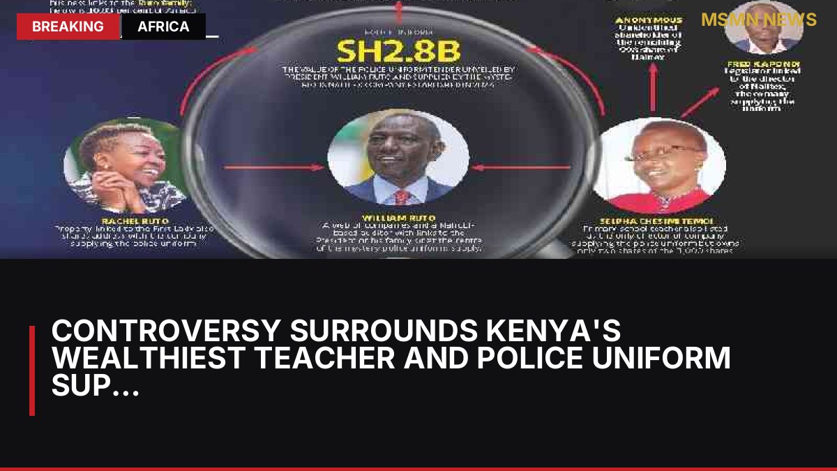Controversy Surrounds Kenya's Wealthiest Teacher and Police Uniform Supplier: MSMN News — image from Standard Media Kenya