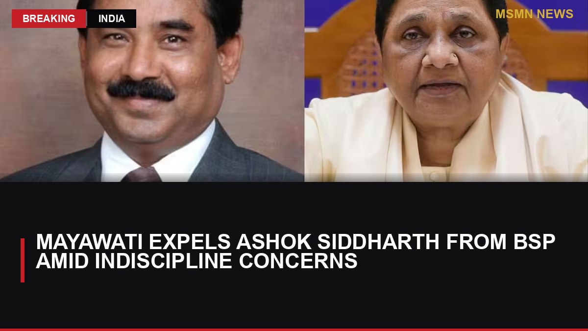 Mayawati Expels Ashok Siddharth from BSP Amid Indiscipline Concerns: MSMN News — image from Times of India