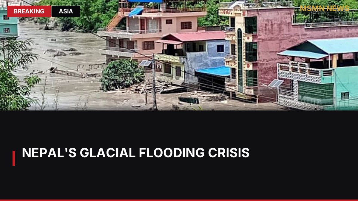 Nepal's Glacial Flooding Crisis: MSMN News — image from Channel News Asia