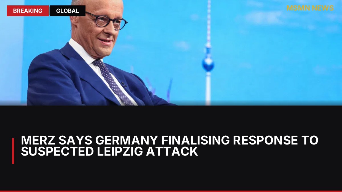 Merz says Germany finalising response to suspected Leipzig attack: MSMN News — image from Straits Times World