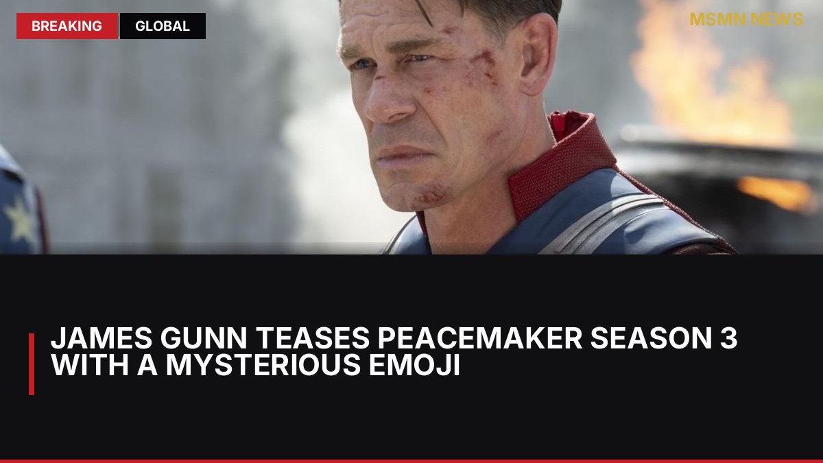 James Gunn Teases Peacemaker Season 3 with a Mysterious Emoji: MSMN News — image from ComingSoon