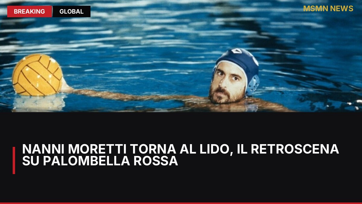 Nanni Moretti torna al Lido, il retroscena su Palombella Rossa: MSMN News — image from ANSA Italy