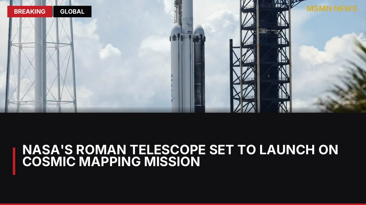NASA's Roman Telescope Set to Launch on Cosmic Mapping Mission: MSMN News — image from Straits Times World