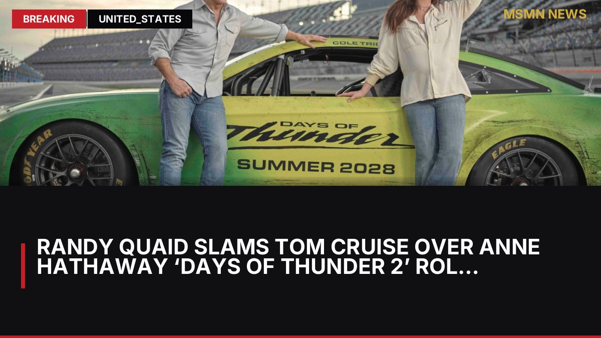 Randy Quaid Slams Tom Cruise Over Anne Hathaway ‘Days of Thunder 2’ Role: “Anne Isn’t Sexy”: MSMN News — image from Hollywood Reporter