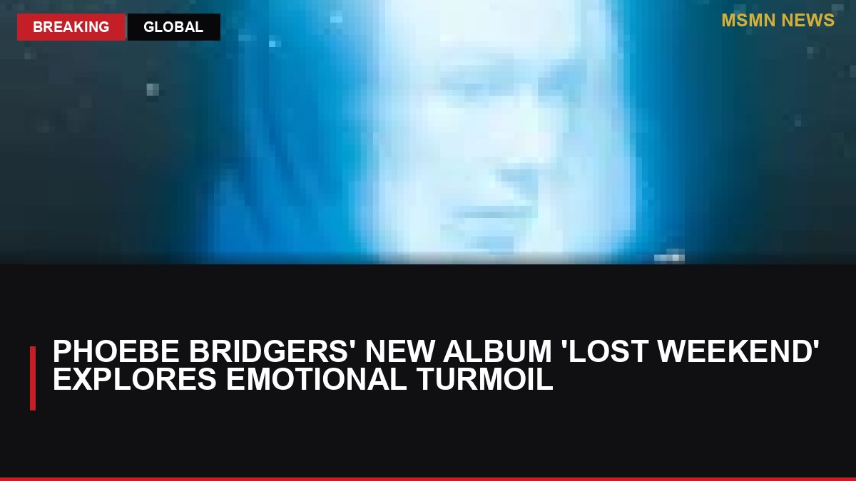 Phoebe Bridgers' New Album 'Lost Weekend' Explores Emotional Turmoil: MSMN News — image from Guardian UK