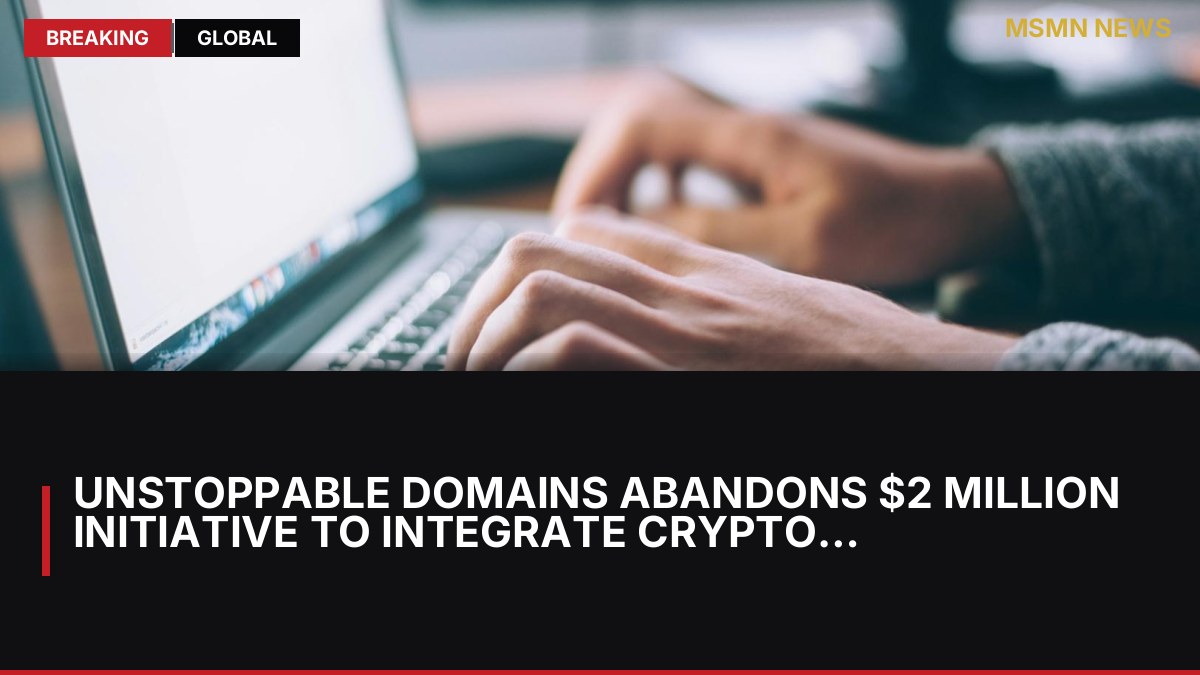 Unstoppable Domains Abandons $2 Million Initiative to Integrate Crypto Domains: MSMN News — image from CoinDesk
