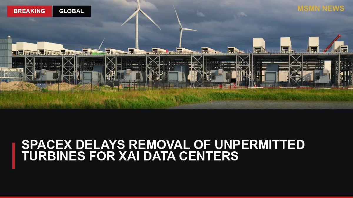 SpaceX Delays Removal of Unpermitted Turbines for xAI Data Centers: MSMN News — image from TechCrunch