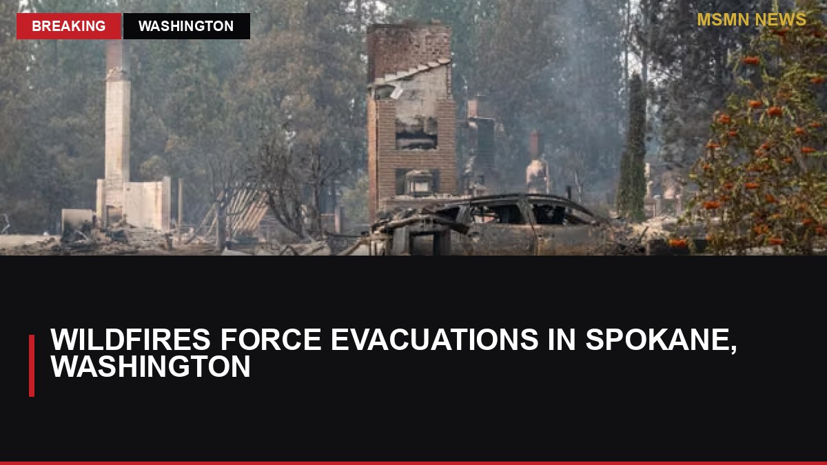 Wildfires Force Evacuations in Spokane, Washington: MSMN News — image from Le Monde English