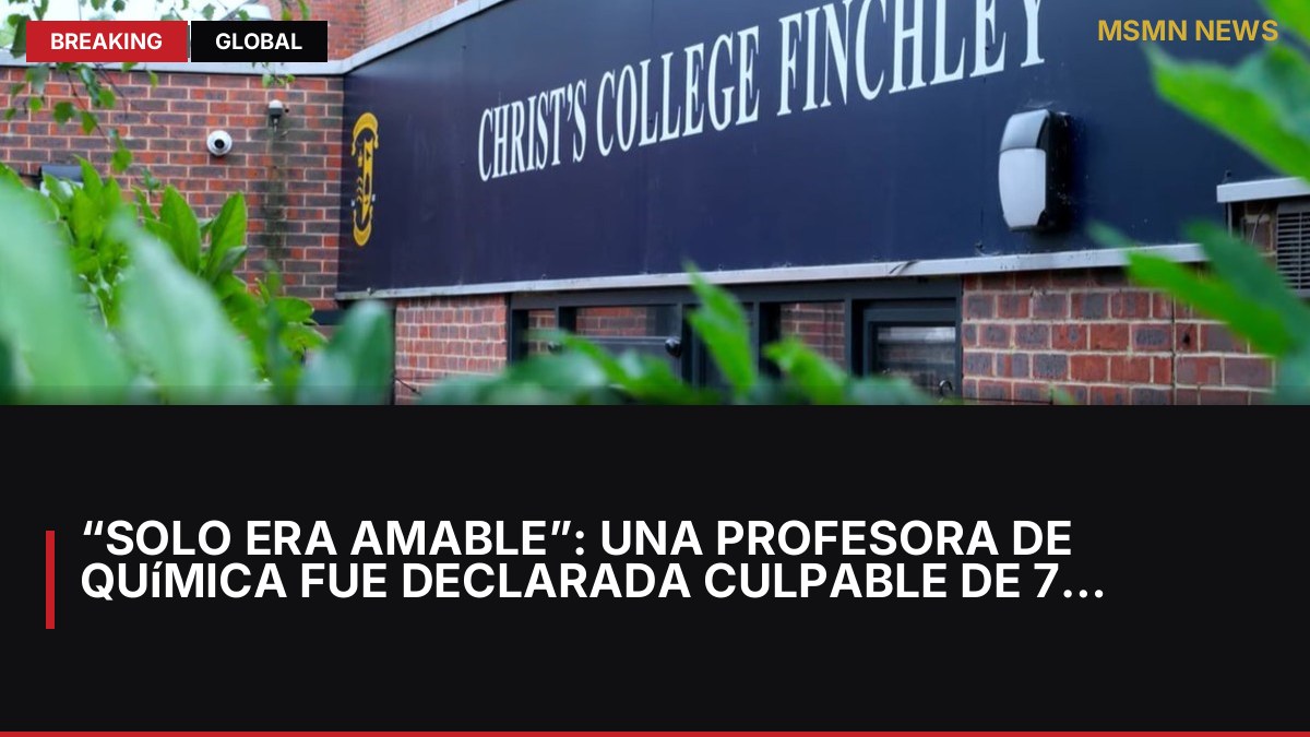“Solo era amable”: una profesora de química fue declarada culpable de 7 cargos de agresión sexual contra dos e: MSMN News — image from Clarin Argentina