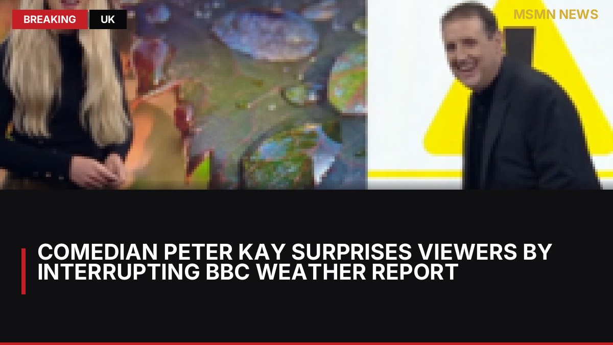 Comedian Peter Kay Surprises Viewers by Interrupting BBC Weather Report: MSMN News — image from BBC Entertainment