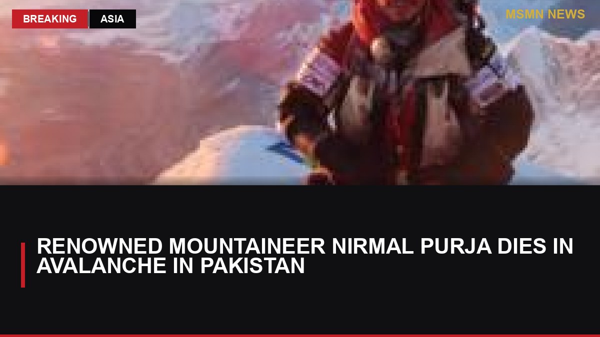 Renowned Mountaineer Nirmal Purja Dies in Avalanche in Pakistan: MSMN News — image from BBC Asia