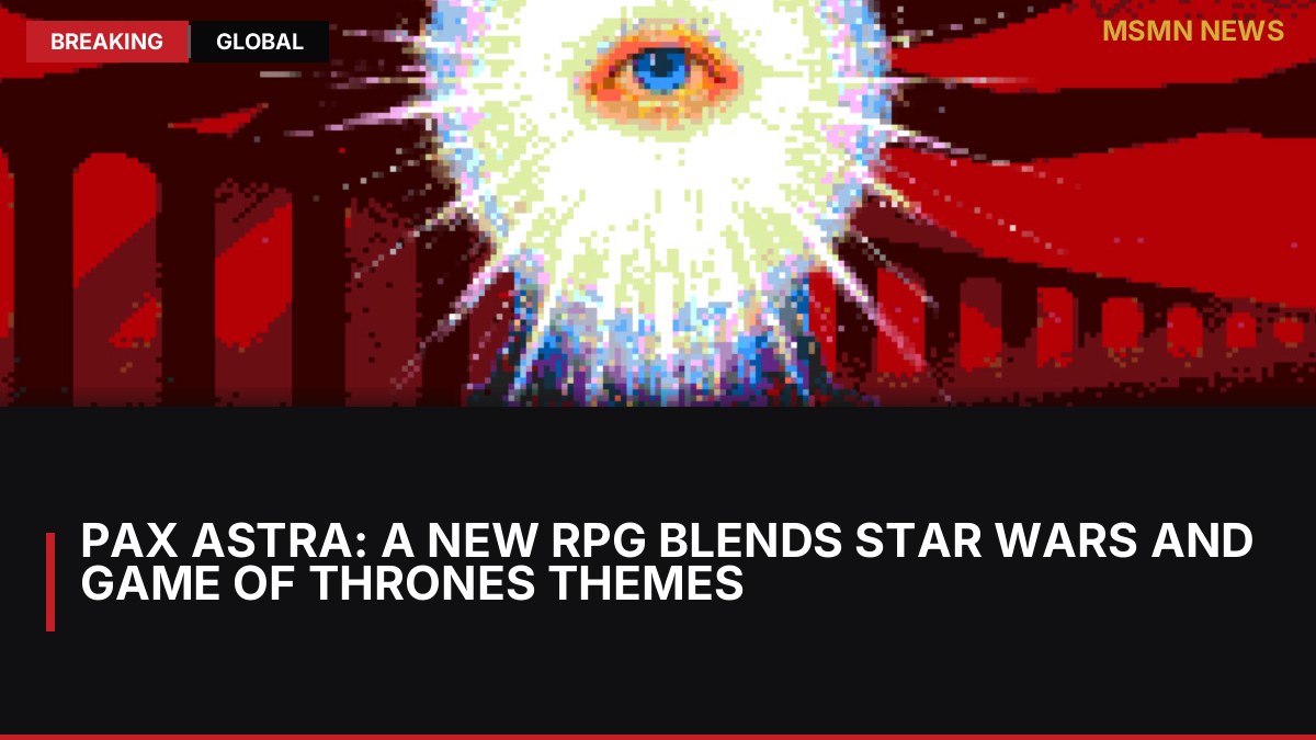 Pax Astra: A New RPG Blends Star Wars and Game of Thrones Themes: MSMN News — image from ScreenRant