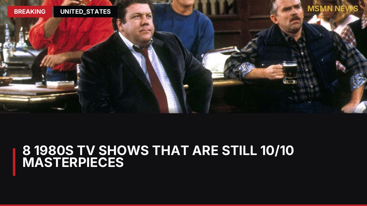 8 1980s TV Shows That Are Still 10/10 Masterpieces: MSMN News — image from MovieWeb
