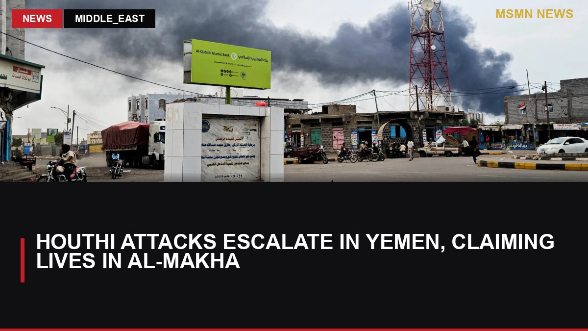 Houthi Attacks Escalate in Yemen, Claiming Lives in Al-Makha: MSMN News — image from Al Jazeera English