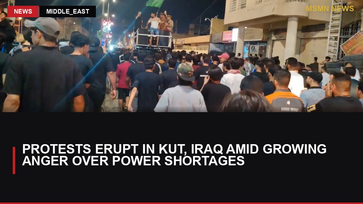 Protests Erupt in Kut, Iraq Amid Growing Anger Over Power Shortages: MSMN News — image from Al Jazeera English