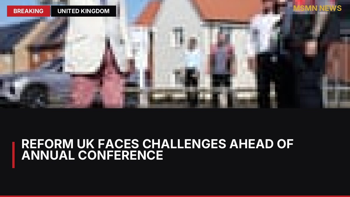 Reform UK Faces Challenges Ahead of Annual Conference: MSMN News — image from Guardian UK