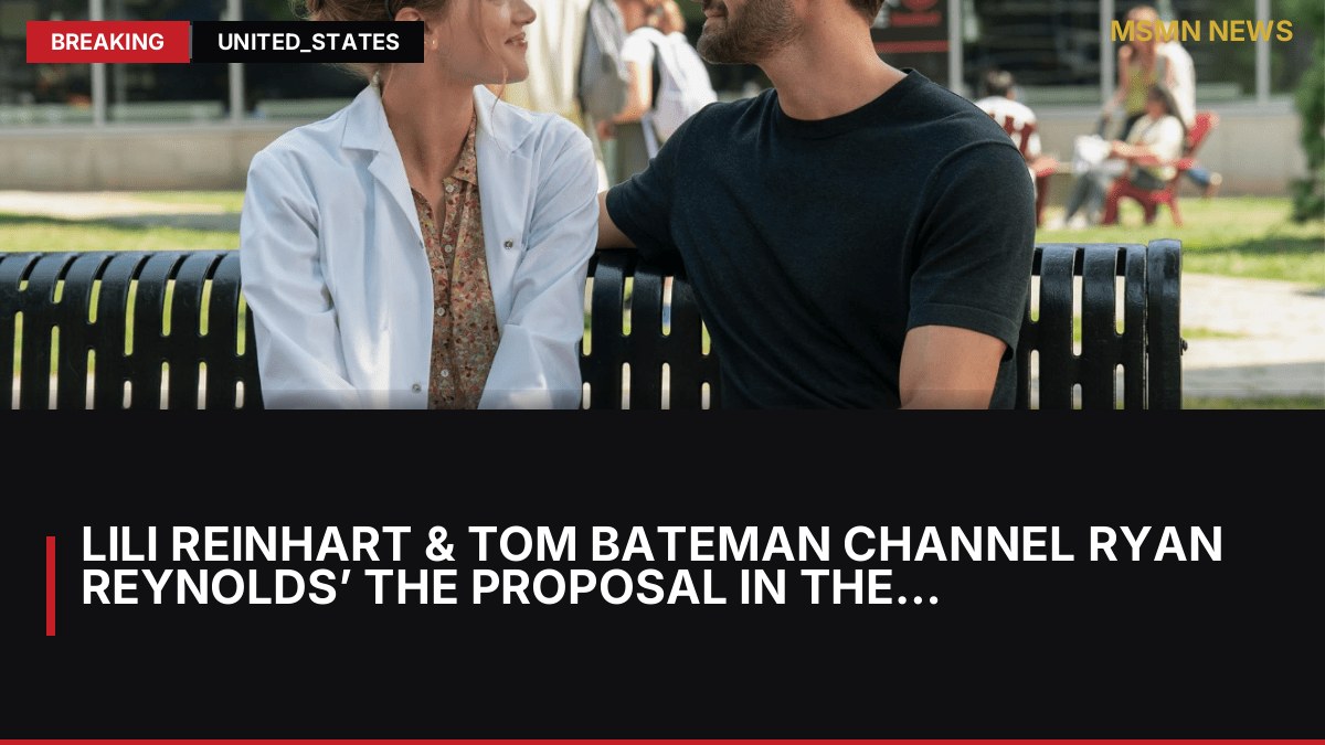 Lili Reinhart & Tom Bateman Channel Ryan Reynolds’ The Proposal in The Love Hypothesis Trailer: MSMN News — image from ComingSoon