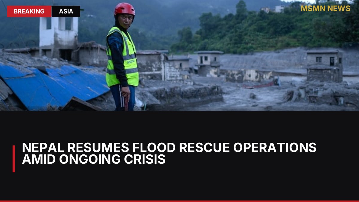Nepal Resumes Flood Rescue Operations Amid Ongoing Crisis: MSMN News — image from RTE News