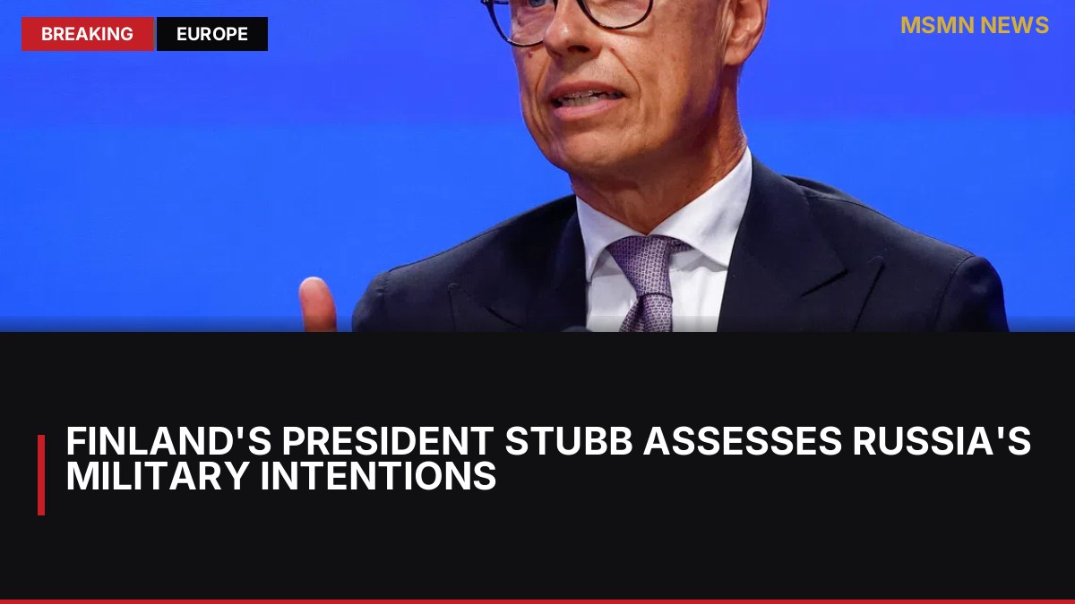 Finland's President Stubb Assesses Russia's Military Intentions: MSMN News — image from Straits Times World