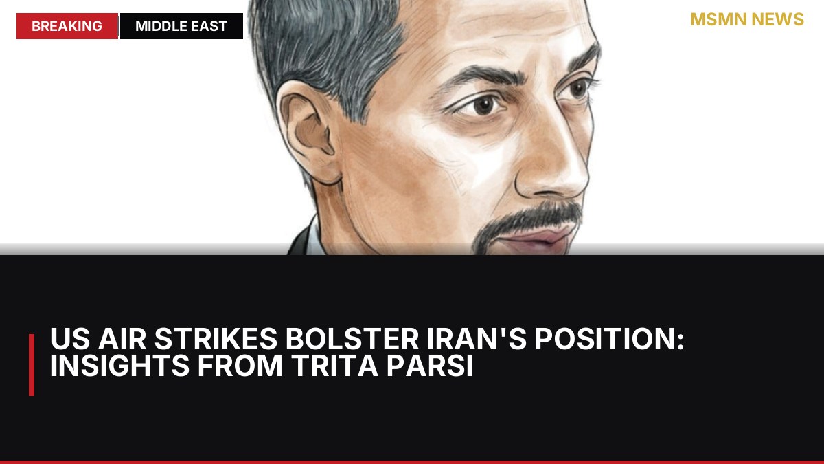 US Air Strikes Bolster Iran's Position: Insights from Trita Parsi: MSMN News — image from SCMP China