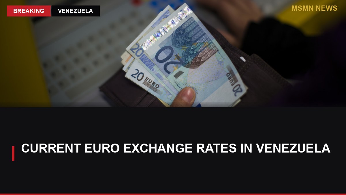 Current Euro Exchange Rates in Venezuela: MSMN News — image from Clarin Argentina