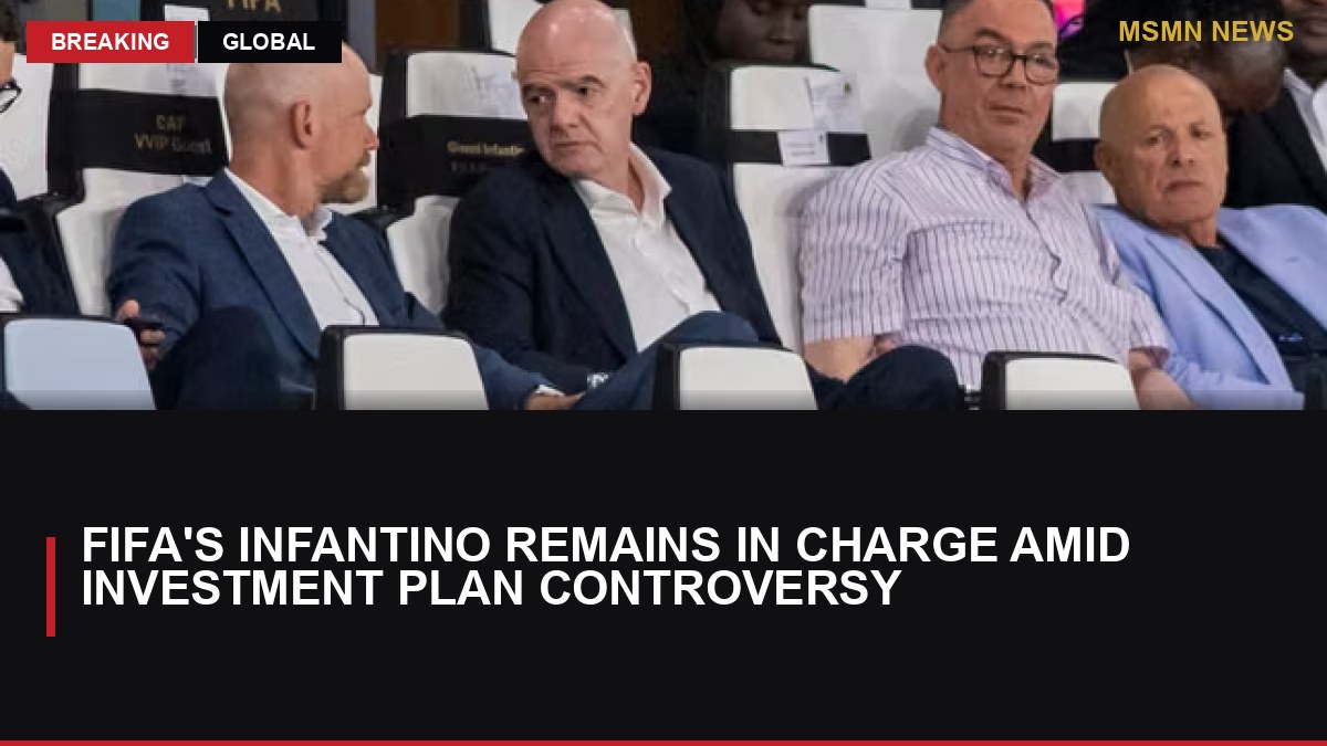 FIFA's Infantino Remains in Charge Amid Investment Plan Controversy: MSMN News — image from Le Monde English