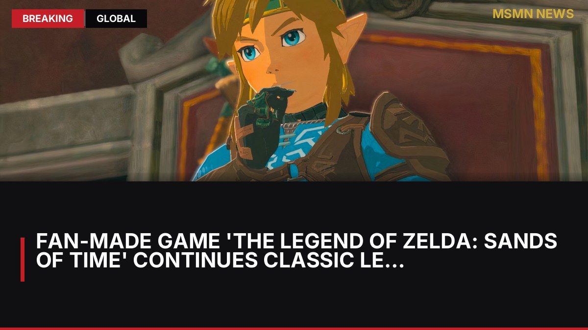 Fan-Made Game 'The Legend of Zelda: Sands of Time' Continues Classic Legacy: MSMN News — image from ScreenRant