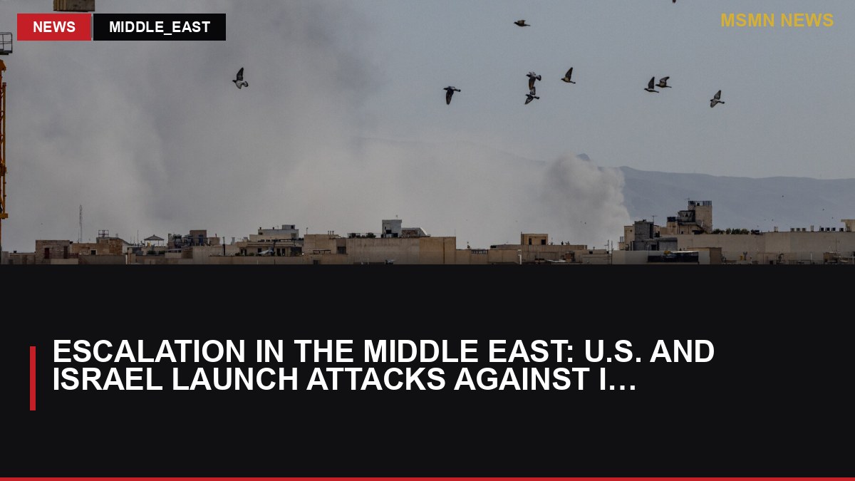 Escalation in the Middle East: U.S. and Israel Launch Attacks Against Iran, Triggering Regional Turmoil: MSMN News — image from NYT World