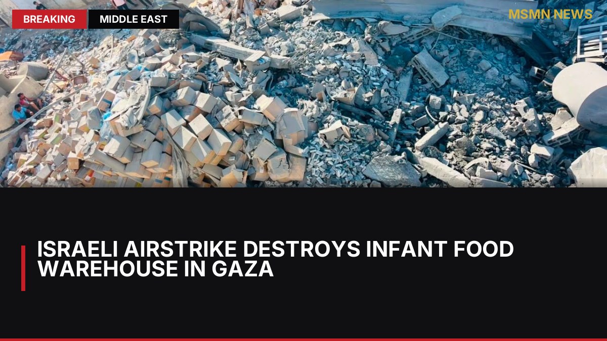 Israeli Airstrike Destroys Infant Food Warehouse in Gaza: MSMN News — image from The National UAE